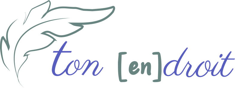 Ton [en]droit